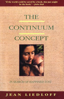 Liedloff: The Continuum Concept.