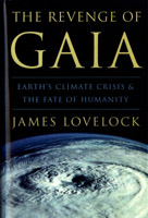 James Lovelock: The Revenge of GAIA.