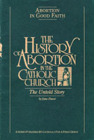 The History of Abortion In The Catholic Church