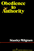 Stanley Milgram.  Obedience to Authority